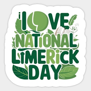 I Love National Limerick Day- Funny Limerick Day Sticker